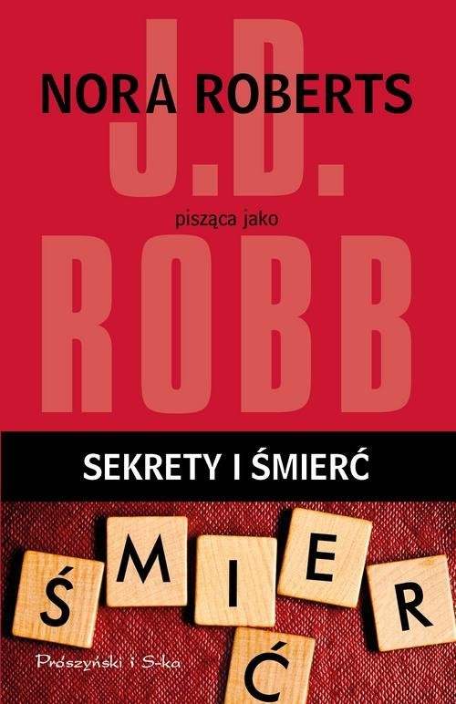 okładka Sekrety i śmierć książka | Robb J.D