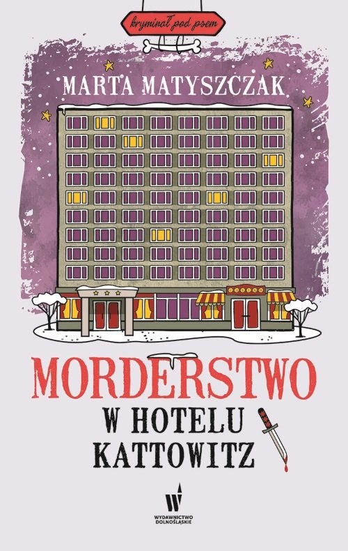 okładka Morderstwo w hotelu Kattowitzksiążka |  | Marta Matyszczak