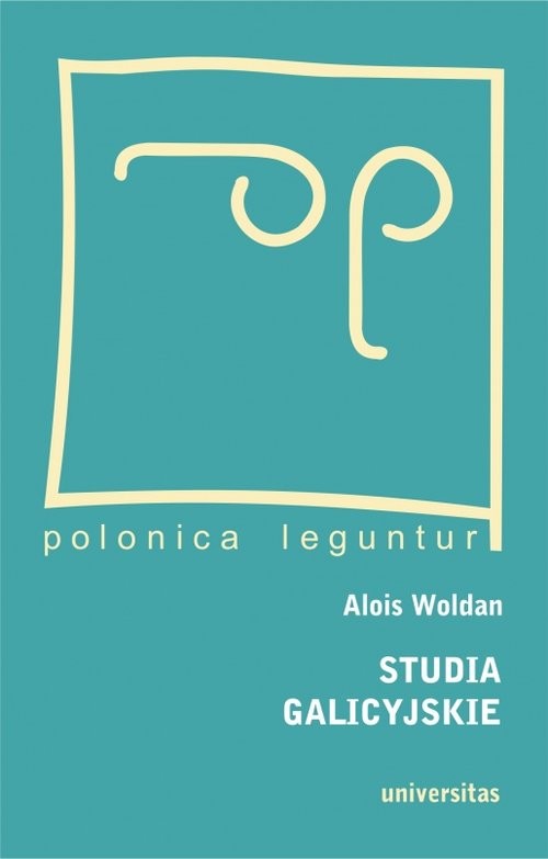 okładka Studia galicyjskieksiążka |  | Alois Woldan