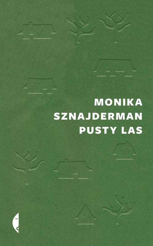 okładka Pusty las książka | Monika Sznajderman