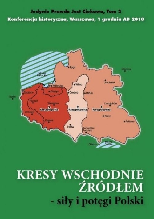 okładka Kresy wschodnie źródłem siły i potęgi Polski książka