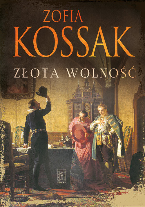 okładka Złota wolność książka | Zofia Kossak