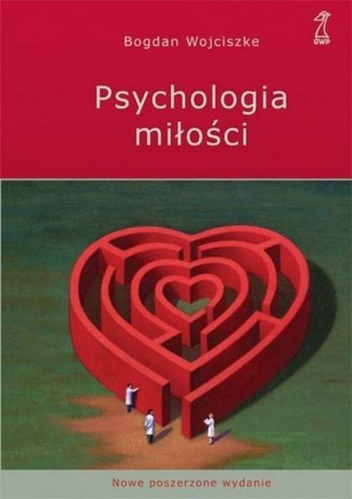 okładka Psychologia miłości książka | Wojcieszke Bogdan