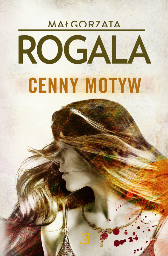 okładka Cenny motyw książka | Małgorzata Rogala