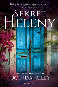 okładka Sekret Heleny książka | Lucinda Riley