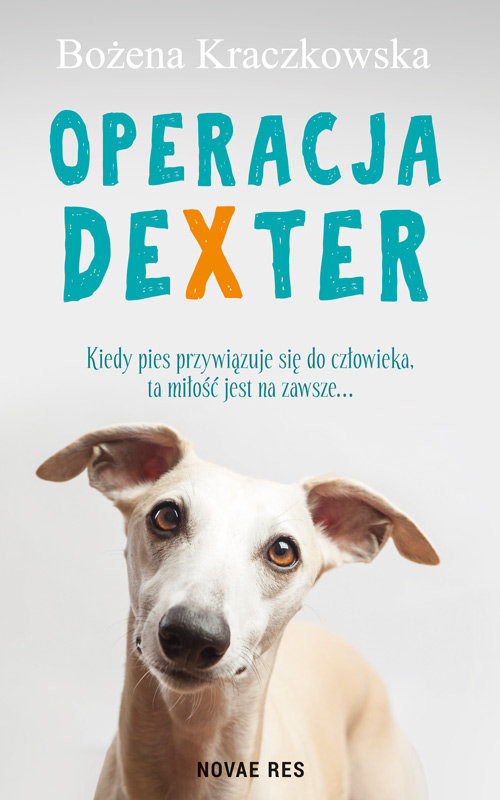 okładka Operacja Dexter książka | Bożena Kraczkowska