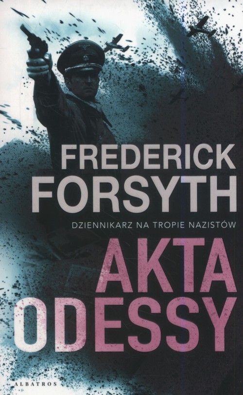 okładka Akta Odessy książka | Frederick Forsyth