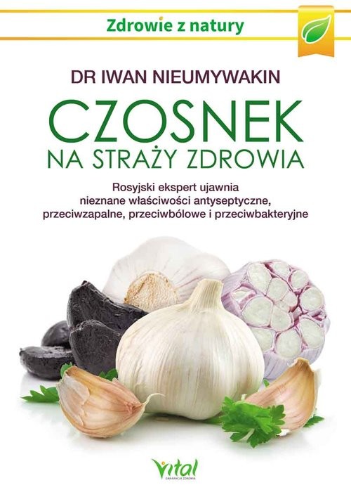okładka Czosnek na straży zdrowia książka | Iwan Nieumywakin