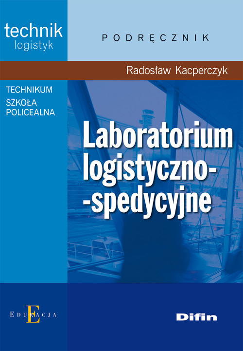 okładka Laboratorium logistyczno-spedycyjne książka | Radosław Kacperczyk