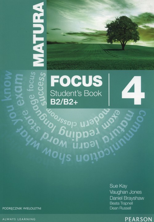 okładka Matura Focus 4 Students Book wieloletni + CD Szkoły ponadgimnazjalneksiążka |  | Sue Kay, Jones Vaughan, Daniel Brayshaw