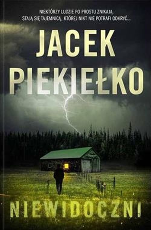 okładka Niewidoczni książka | Jacek Piekiełko