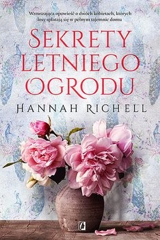 okładka Sekrety letniego ogroduksiążka |  | Hannah Richell