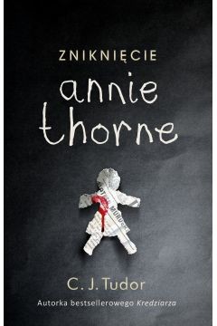 okładka Zniknięcie Annie Thorne książka | C. J. Tudor