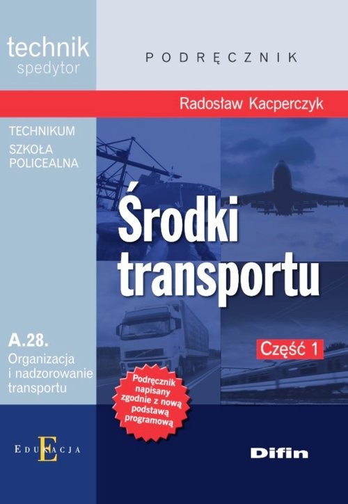 okładka Środki transportu A.28 Część 1 książka | Radosław Kacperczyk