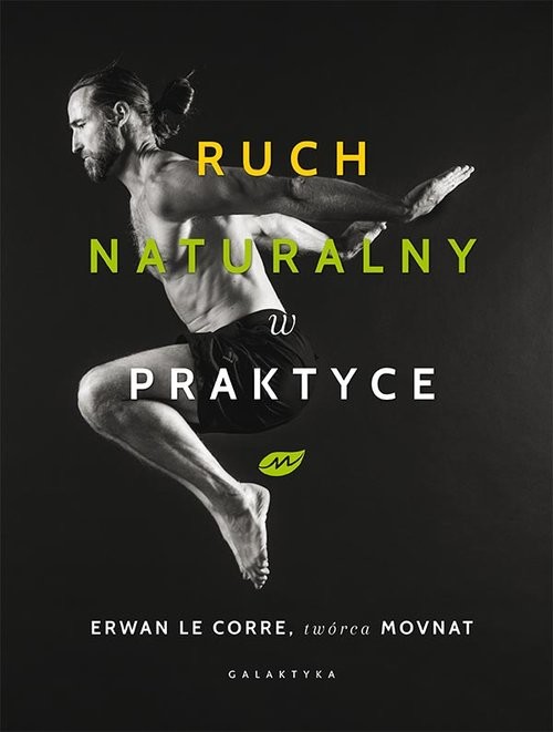 okładka Ruch naturalny w praktyce książka | Corre Erwan Le