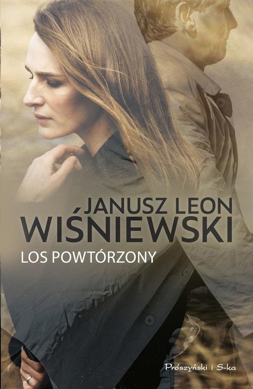 okładka Los powtórzony książka | Janusz Leon Wiśniewski