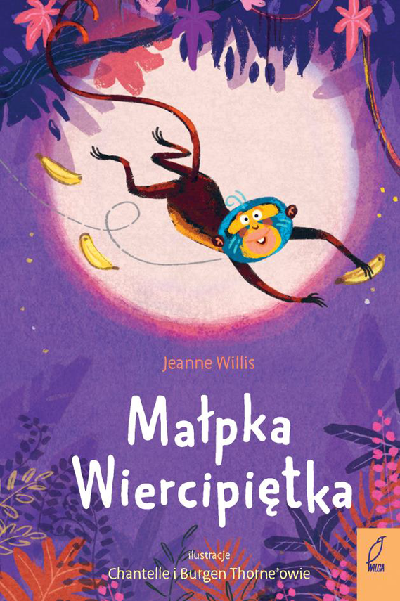 okładka Małpka Wiercipiętka książka | Jeanne Willis