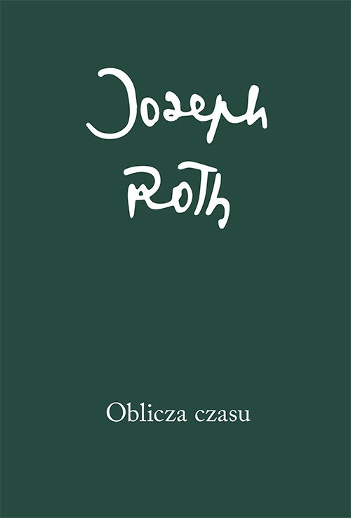 okładka Oblicza czasu książka | Joseph Roth