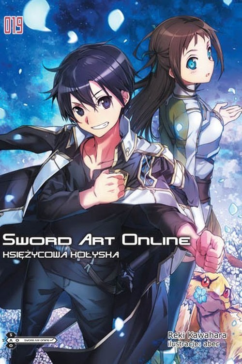 okładka Sword Art Online #19 Księżycowa kołyska książka | Kawahara Reki