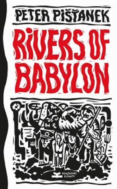 okładka Rivers of Babylonksiążka |  | Pistanek Peter