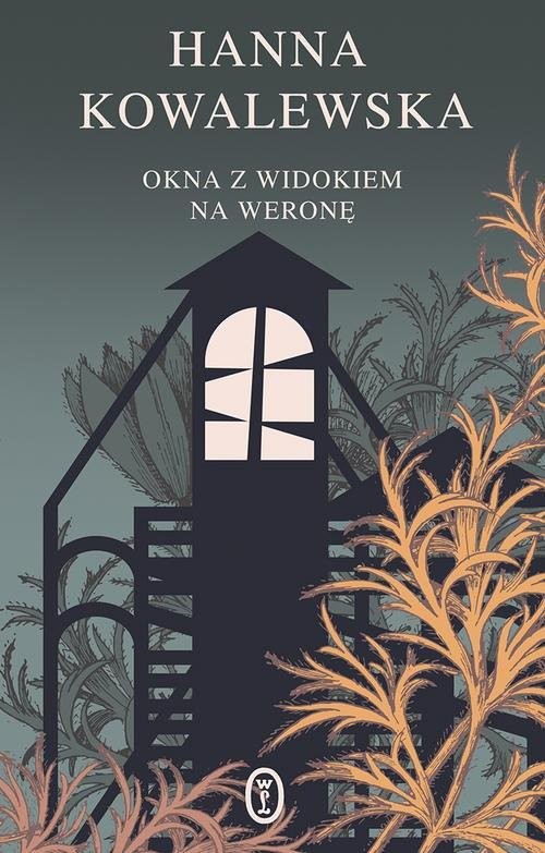 okładka Okna z widokiem na Weronę książka | Hanna Kowalewska