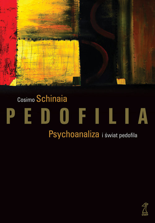okładka Pedofilia Psychoanaliza i świat pedofila książka