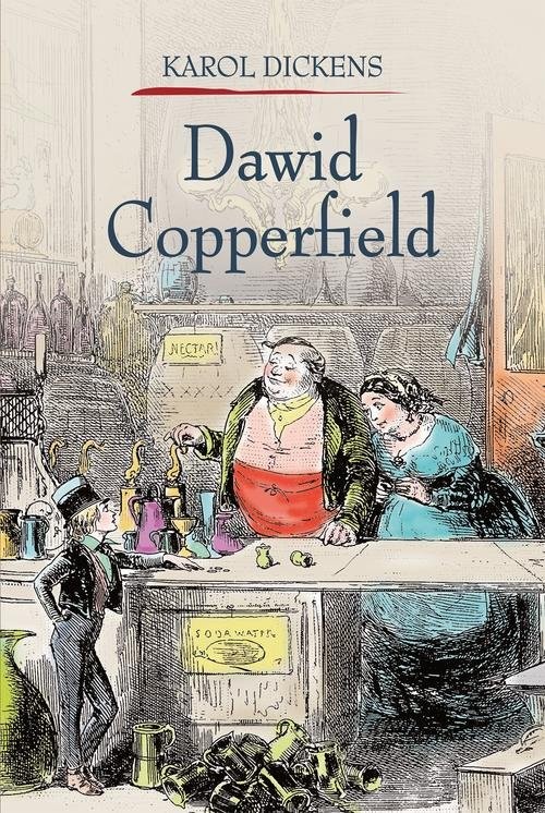 okładka Dawid Copperfield Tom 1 książka | Charles Dickens
