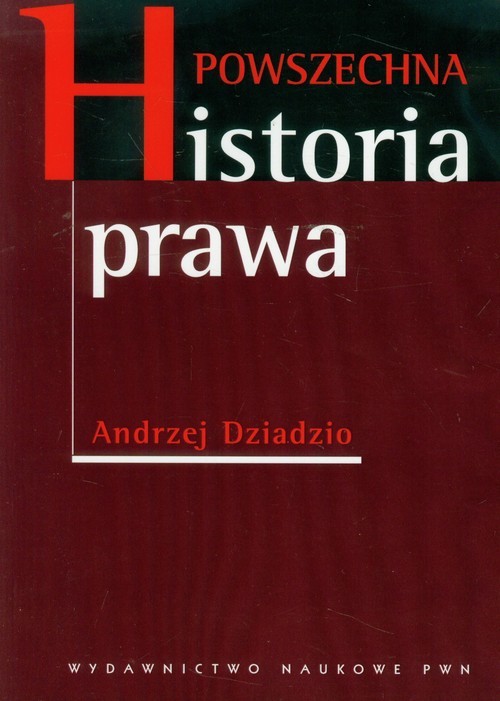 okładka Powszechna historia prawa książka | Andrzej Dziadzio