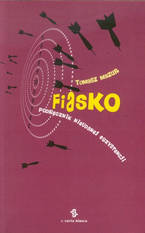 okładka Fiasko Podręcznik nieudanej egzystencji książka | Tomasz Mazur