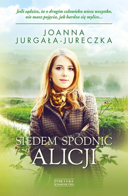 okładka Siedem spódnic Alicji książka | Joanna Jurgała-Jureczka