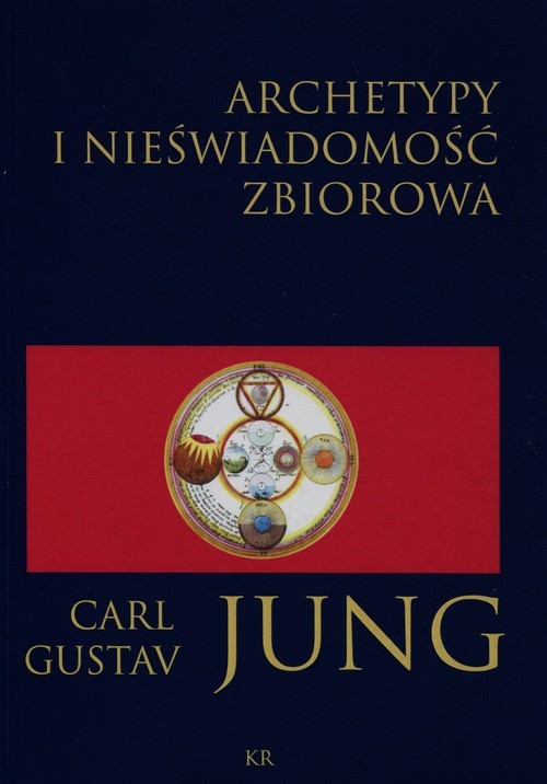 okładka Archetypy i nieświadomość zbiorowa książka | Carl Gustav Jung