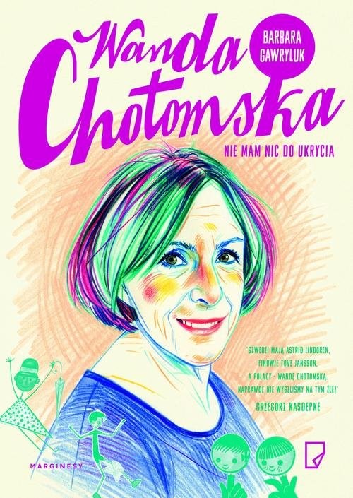 okładka Wanda Chotomska Nie mam nic do ukrycia książka | Barbara Gawryluk