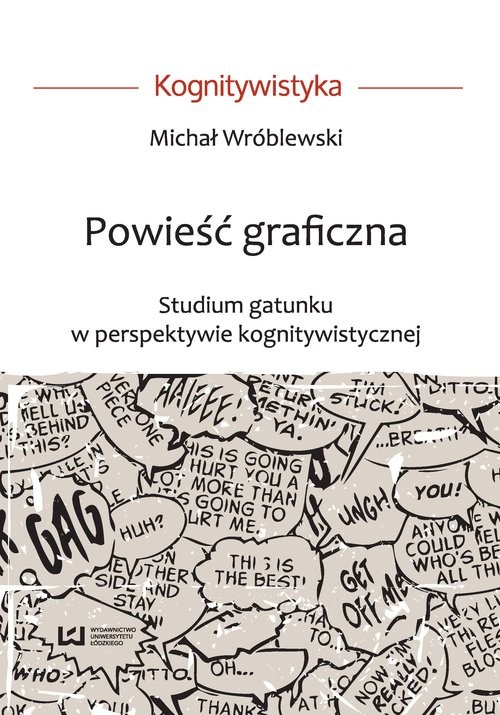 okładka Powieść graficzna Studium gatunku w perspektywie kognitywistycznej książka | Michał Wróblewski
