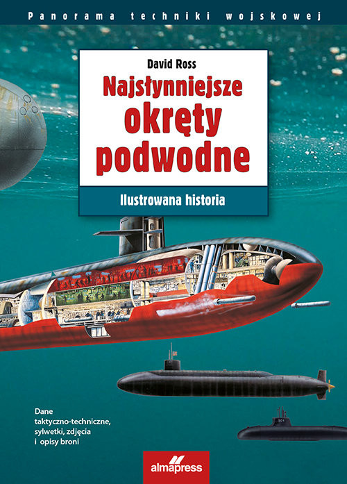 okładka Najsłynniejsze okręty podwodne Ilustrowana historia książka | Ross David