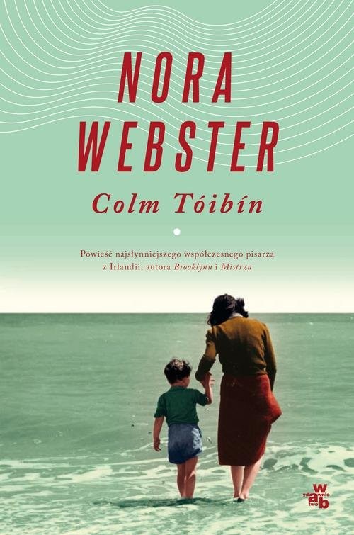 okładka Nora Websterksiążka |  | Colm Tóibín