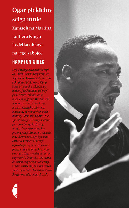 okładka Ogar piekielny ściga mnie Zamach na Martina Luthera Kinga i wielka obława na jego zabójcę książka | Hampton Sides
