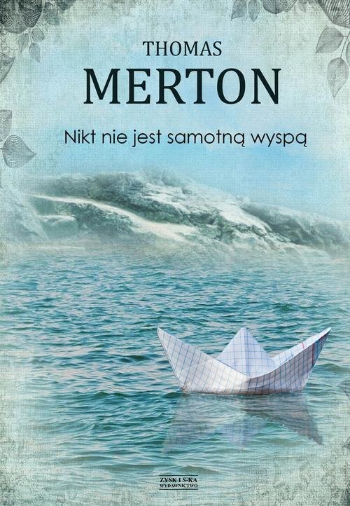 okładka Nikt nie jest samotną wyspą książka | Thomas Merton