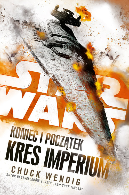 okładka Star Wars Koniec i początek Kres Imperium Tom 3 książka | Chuck Wendig