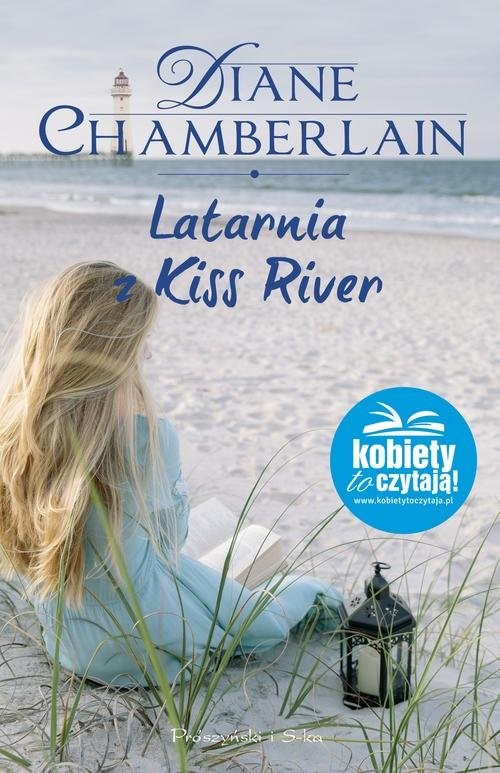 okładka Latarnia z Kiss River książka | Diane Chamberlain
