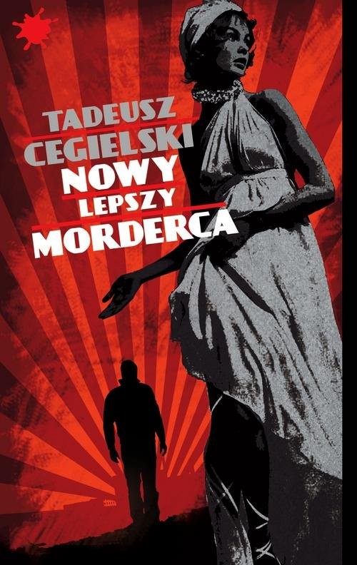okładka Nowy lepszy morderca książka | Tadeusz Cegielski