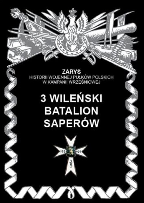 okładka 3 wileński batalion saperów książka | Piotr Zarzycki