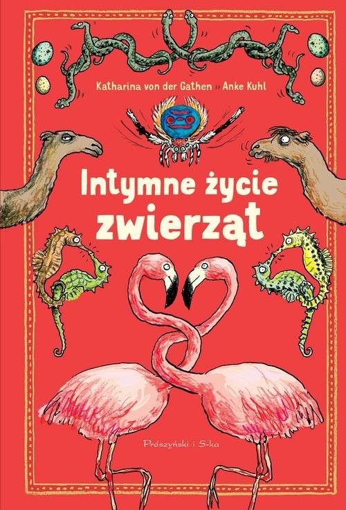 okładka Intymne życie zwierząt książka | Katharina von der Gathen, Anke Kuhl