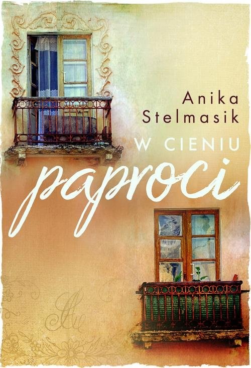 okładka W cieniu paprociksiążka |  | Anika Stelmasik