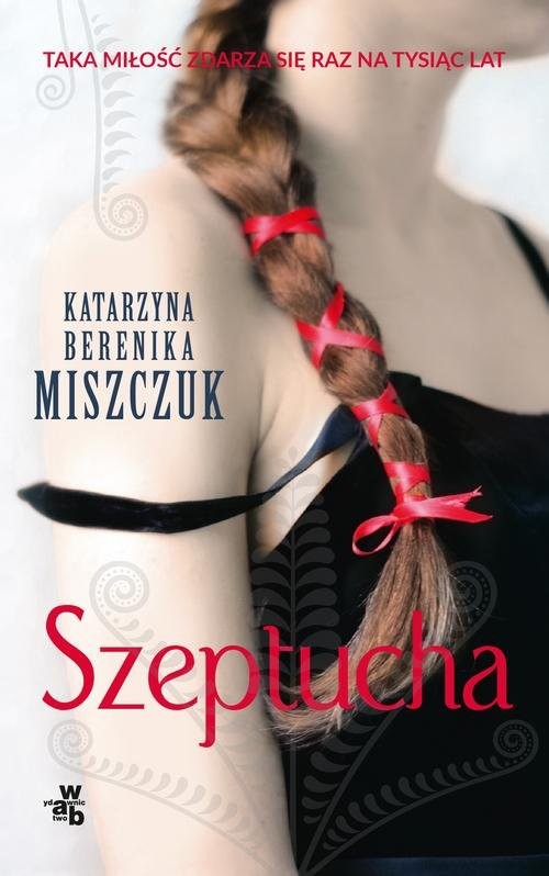 okładka Szeptucha książka | Katarzyna Berenika Miszczuk