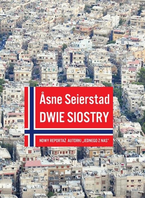 okładka Dwie siostry książka | Asne Seierstad