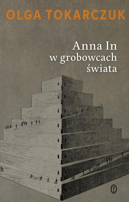 okładka Anna In w grobowcach świata książka | Olga Tokarczuk