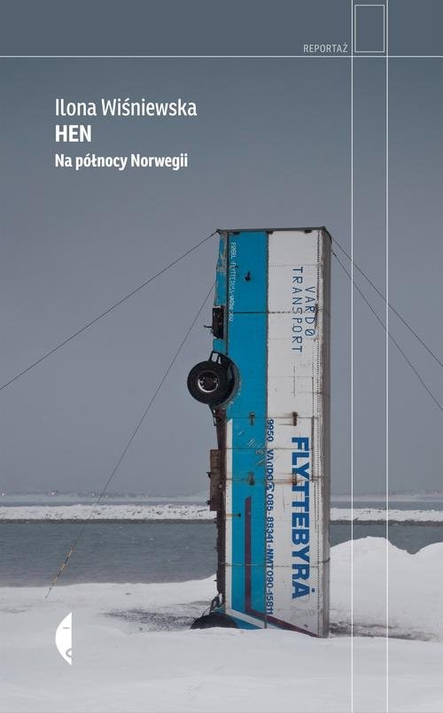 okładka Hen. Na północy Norwegii książka | Ilona Wiśniewska