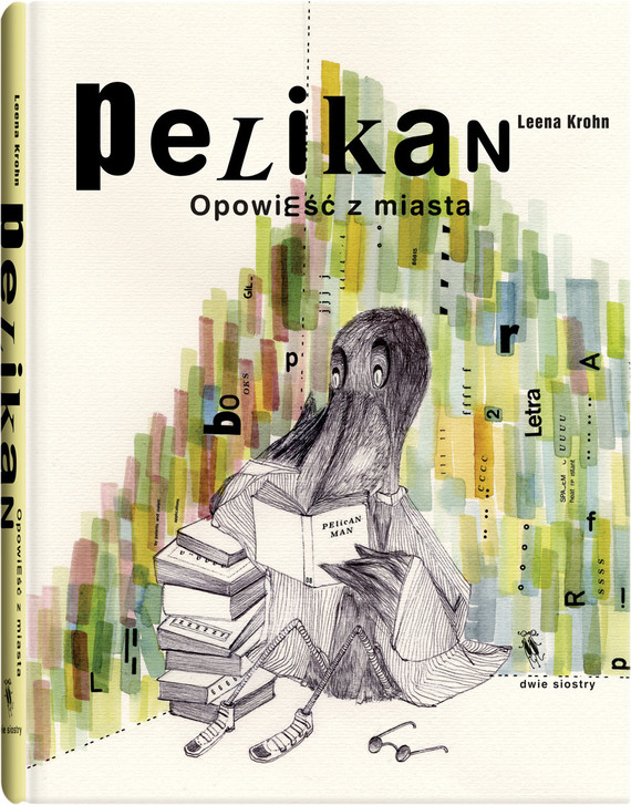 okładka Pelikan. Opowieść z miastaksiążka |  | Krohn Leena