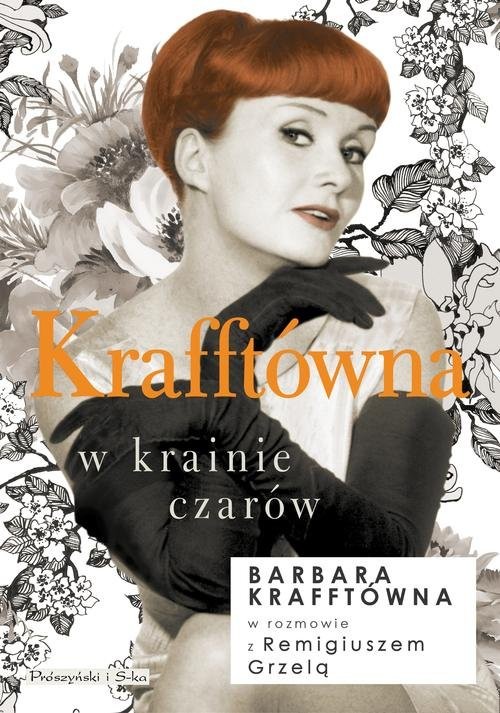 okładka Krafftówna w krainie czarów książka | Barbara Krafftówna, Remigiusz Grzela