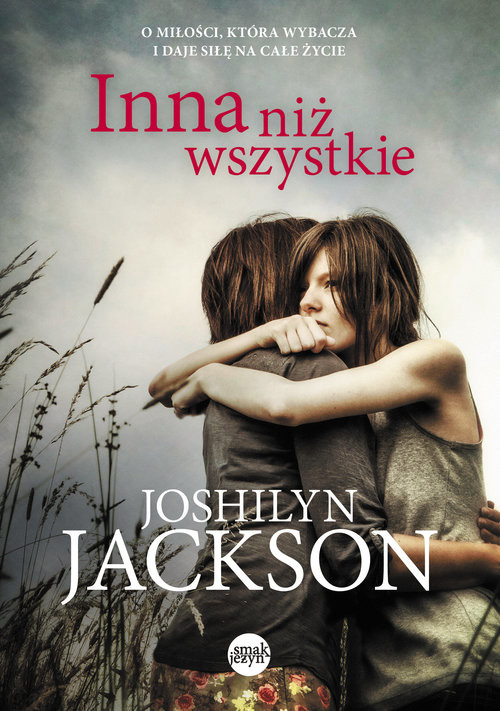 okładka Inna niż wszystkie książka | Jackson Joshilyn